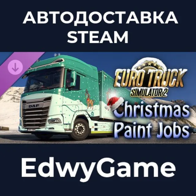 Euro Truck Simulator 2 - Christmas Paint Jobs Pack · DLC STEAM GIFT · АВТОДОСТАВКА