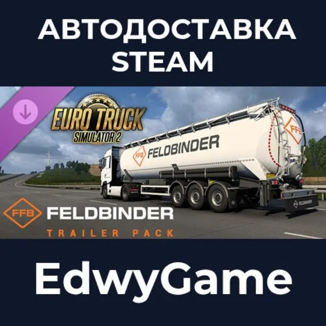 Euro Truck Simulator 2 - Feldbinder Trailer Pack · DLC STEAM GIFT · АВТОДОСТАВКА