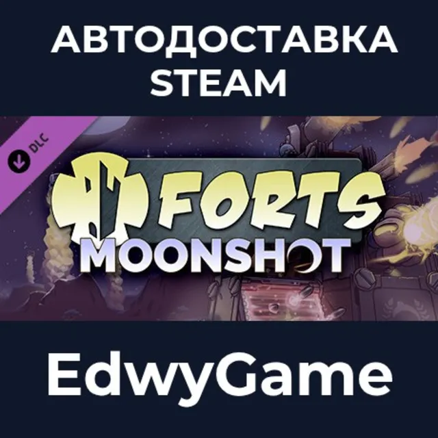 Forts - Moonshot · DLC STEAM GIFT · АВТОДОСТАВКА