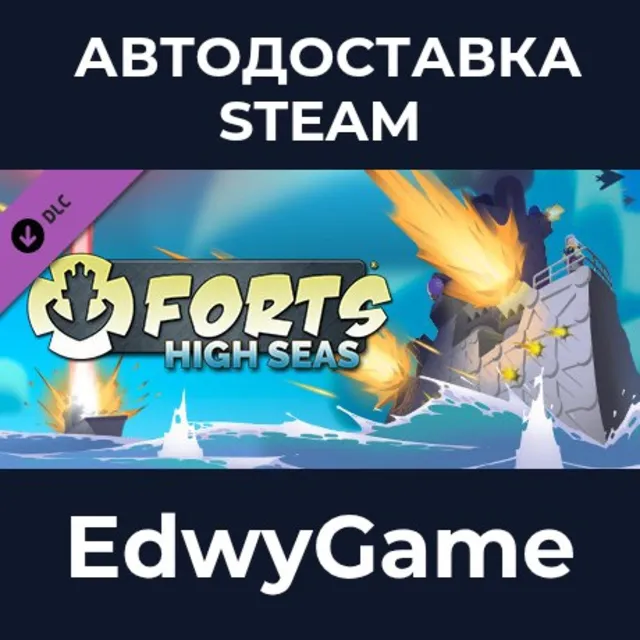 Forts - High Seas · DLC STEAM GIFT · АВТОДОСТАВКА