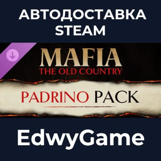 Mafia: The Old Country - Padrino Pack · DLC STEAM GIFT · АВТОДОСТАВКА