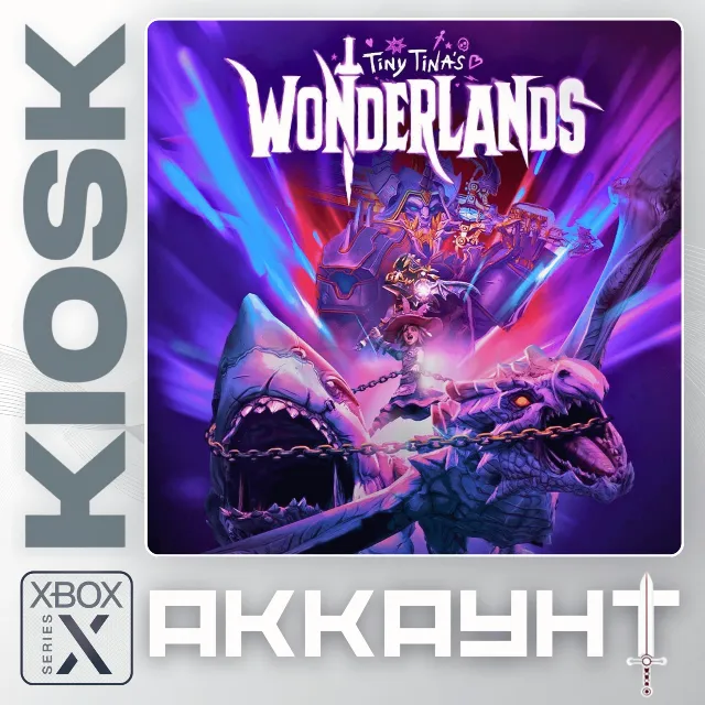 Tiny Tina´s Wonderlands: Chaotic Edition — Xbox Series X|S / One (Аккаунт)