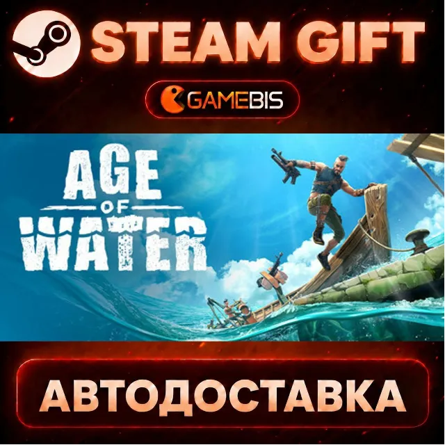Age of Water — Steam Gift | СТИМ ГИФТ | АВТОДОСТАВКА