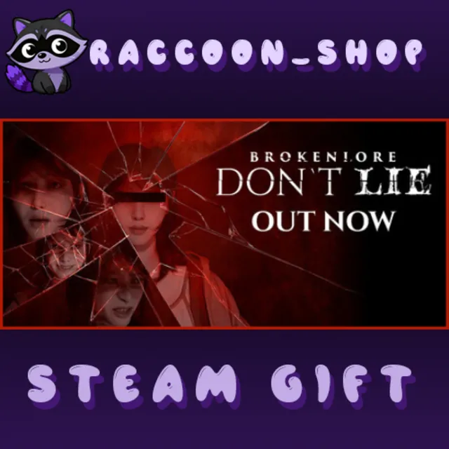 BrokenLore: DON’T LIE * STEAM RU*KZ*UA*СНГ🔥