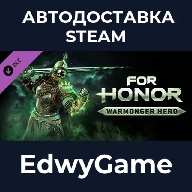 FOR HONOR™ - Warmonger Hero · DLC STEAM GIFT · АВТОДОСТАВКА
