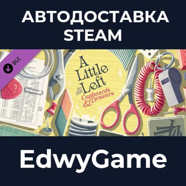 A Little to the Left: Cupboards &amp; Drawers · DLC STEAM GIFT · АВТОДОСТАВКА