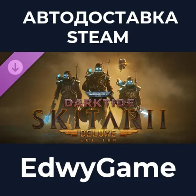Warhammer 40,000: Darktide - Skitarii Class Deluxe Edition · DLC STEAM GIFT · АВТОДОС