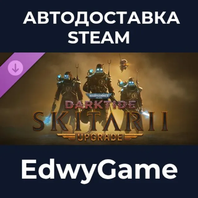 Warhammer 40,000: Darktide - Skitarii Class Cosmetic Upgrade · DLC STEAM GIFT · АВТОД