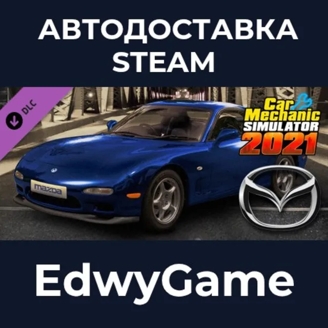 Car Mechanic Simulator 2021 - Mazda Remastered DLC · DLC STEAM GIFT · АВТОДОСТАВКА