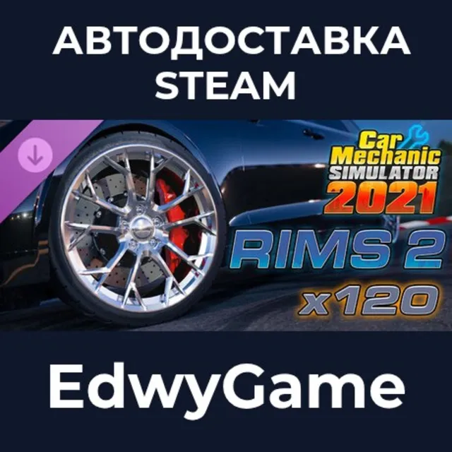 Car Mechanic Simulator 2021 - Rims 2 DLC · DLC STEAM GIFT · АВТОДОСТАВКА