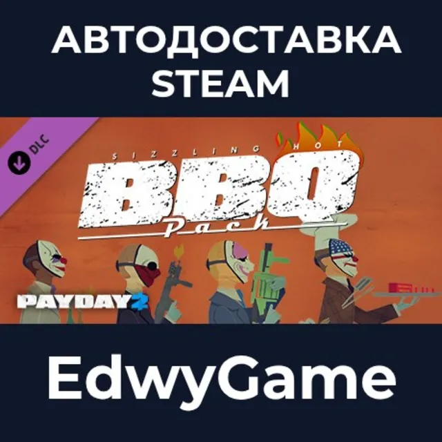 PAYDAY 2: The Butcher's BBQ Pack · DLC STEAM GIFT · АВТОДОСТАВКА