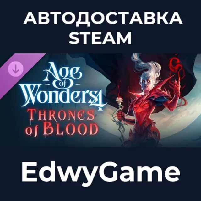 Age of Wonders 4: Thrones of Blood · DLC STEAM GIFT · АВТОДОСТАВКА