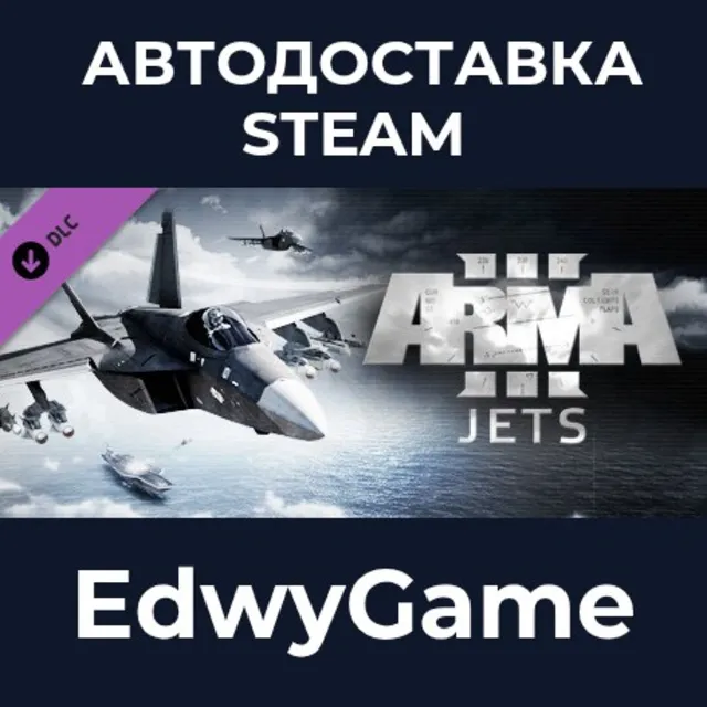 Arma 3 Jets · DLC STEAM GIFT · АВТОДОСТАВКА