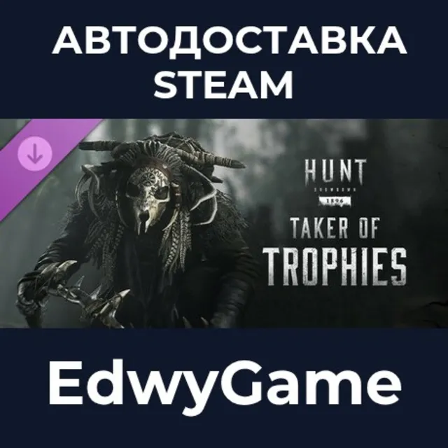Hunt: Showdown 1896 - Taker of Trophies · DLC STEAM GIFT · АВТОДОСТАВКА