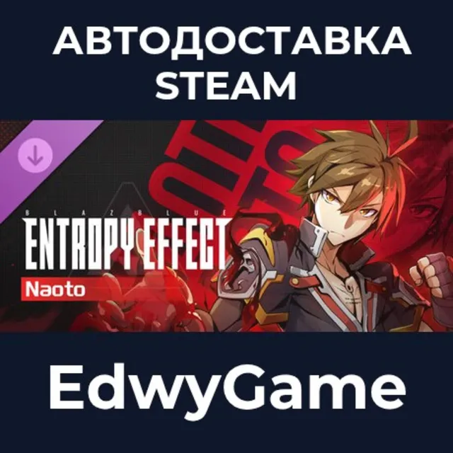 BlazBlue Entropy Effect - Naoto Character Pack · DLC STEAM GIFT · АВТОДОСТАВКА