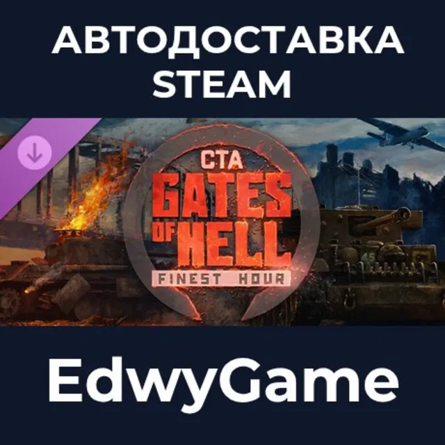 Call to Arms - Gates of Hell: Finest Hour · DLC STEAM GIFT · АВТОДОСТАВКА