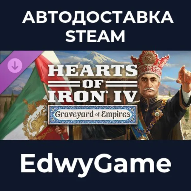 Country Pack - Hearts of Iron IV: Graveyard of Empires · DLC STEAM GIFT · АВТОДОСТАВК