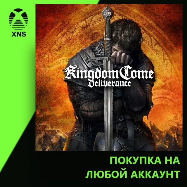 Kingdom Come: Deliverance Xbox | Любой аккаунт | Выбор издания