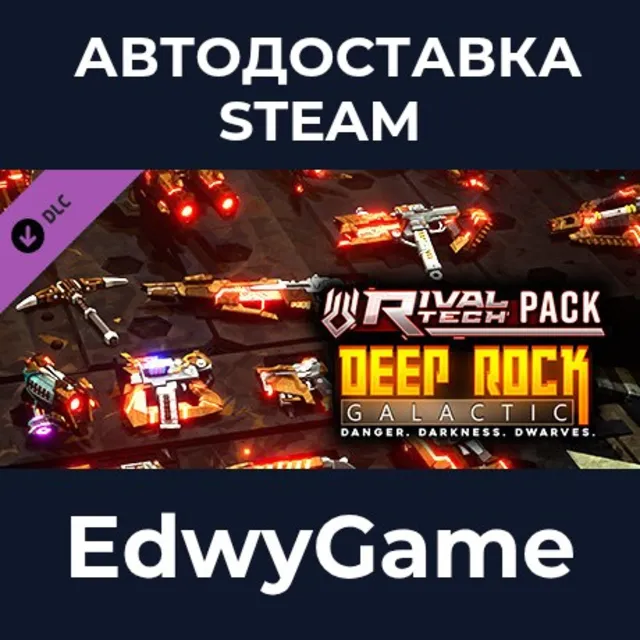 Deep Rock Galactic - Rival Tech Pack · DLC STEAM GIFT · АВТОДОСТАВКА