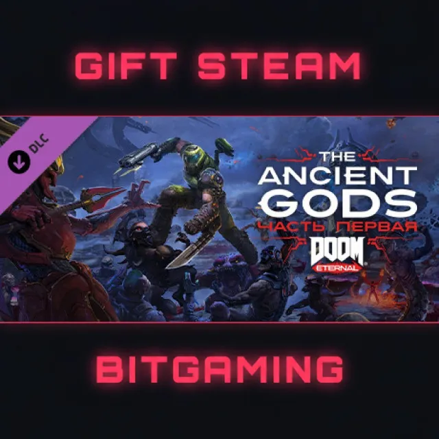 DOOM Eternal: The Ancient Gods - Part One DOOM Eternal Deluxe Edition (Post-Launch) |