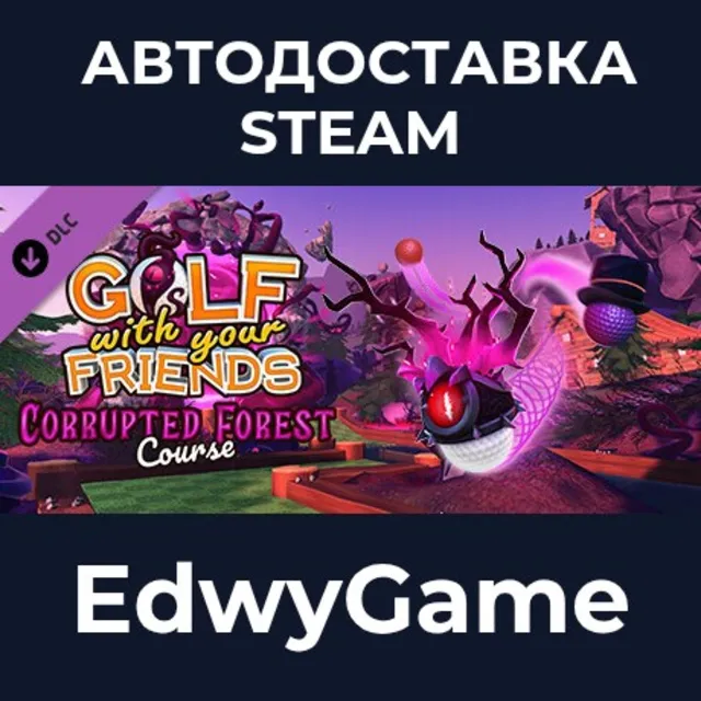 Golf With Your Friends - Corrupted Forest Course · DLC STEAM GIFT · АВТОДОСТАВКА