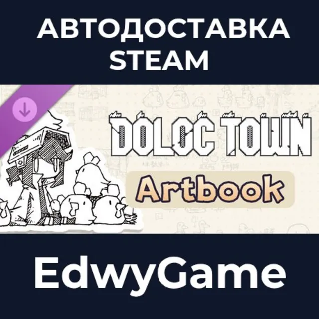 Doloc Town - Digital Artbook · DLC STEAM GIFT · АВТОДОСТАВКА
