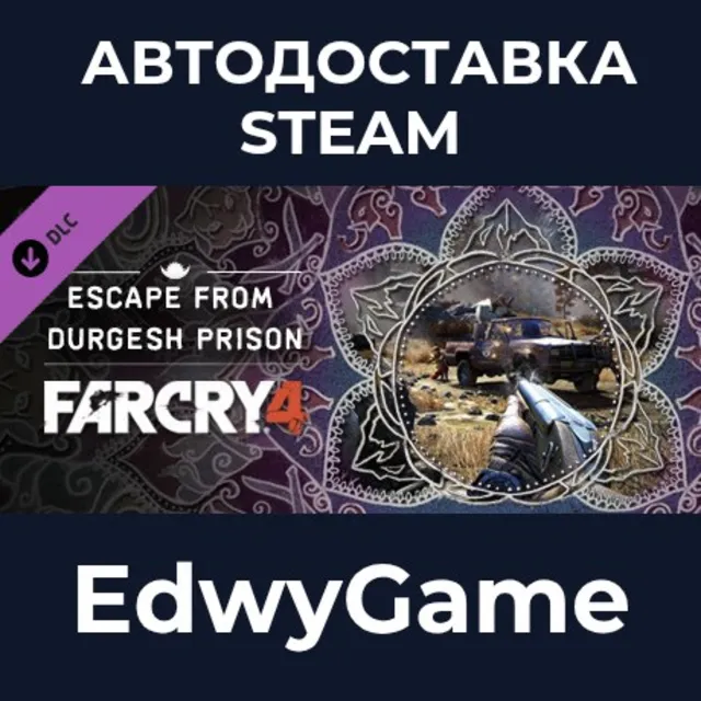 Far Cry® 4 – Escape From Durgesh Prison · DLC STEAM GIFT · АВТОДОСТАВКА