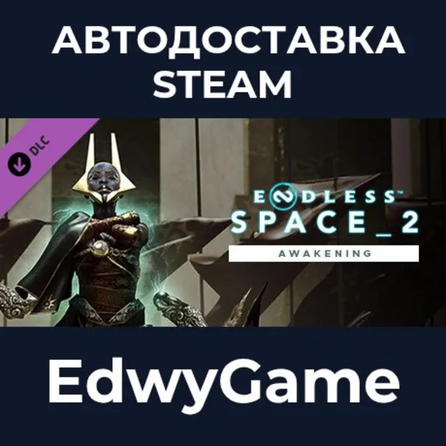 ENDLESS™ Space 2 - Awakening · DLC STEAM GIFT · АВТОДОСТАВКА