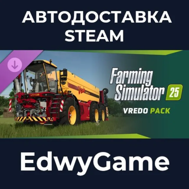 Farming Simulator 25: Vredo Pack · DLC STEAM GIFT · АВТОДОСТАВКА