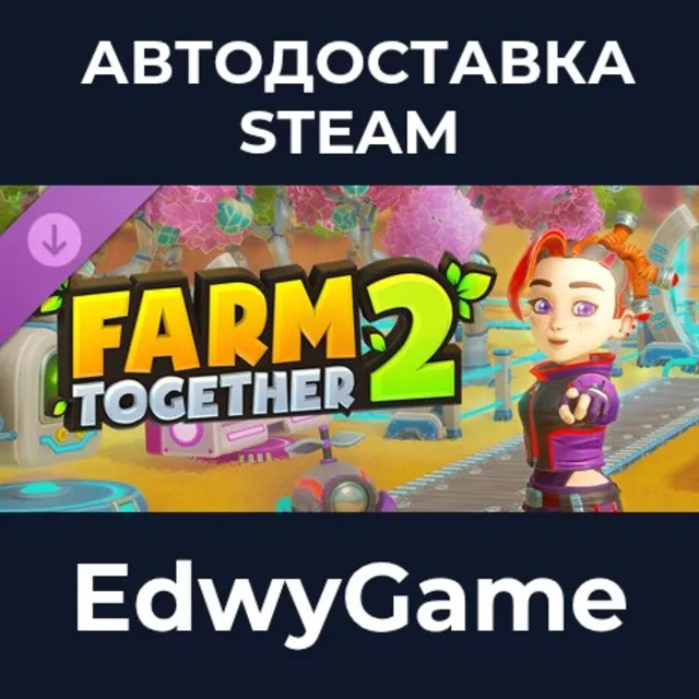 Farm Together 2 - Cyber Pack · DLC STEAM GIFT · АВТОДОСТАВКА