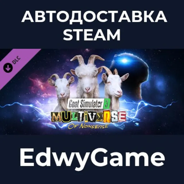 Goat Simulator 3 - Multiverse of Nonsense · DLC STEAM GIFT · АВТОДОСТАВКА