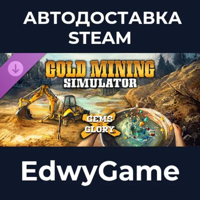 Gold Mining Simulator - Gems &amp; Glory · DLC STEAM GIFT · АВТОДОСТАВКА
