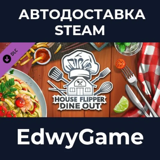 House Flipper - Dine Out DLC · DLC STEAM GIFT · АВТОДОСТАВКА