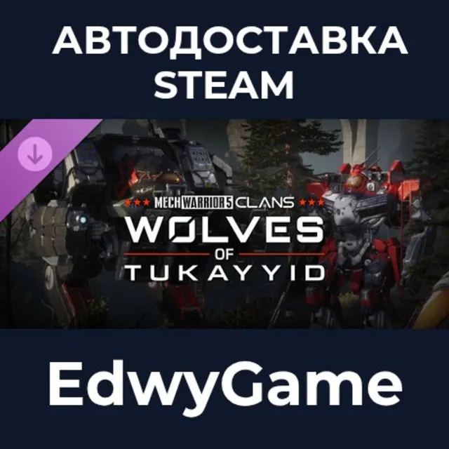 MechWarrior 5: Clans - Wolves of Tukayyid · DLC STEAM GIFT · АВТОДОСТАВКА
