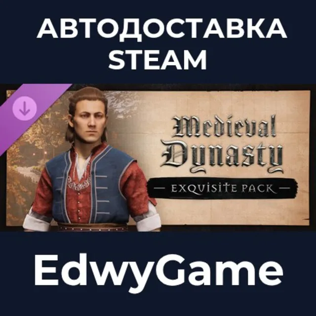 Medieval Dynasty - Exquisite Pack · DLC STEAM GIFT · АВТОДОСТАВКА