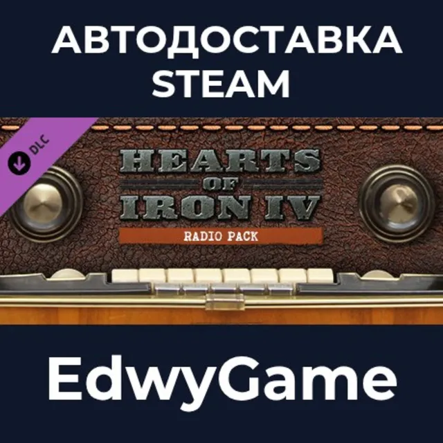 Music - Hearts of Iron IV: Radio Pack · DLC STEAM GIFT · АВТОДОСТАВКА