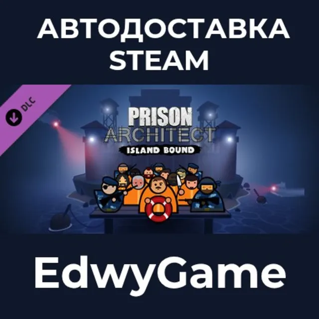 Prison Architect - Island Bound · DLC STEAM GIFT · АВТОДОСТАВКА