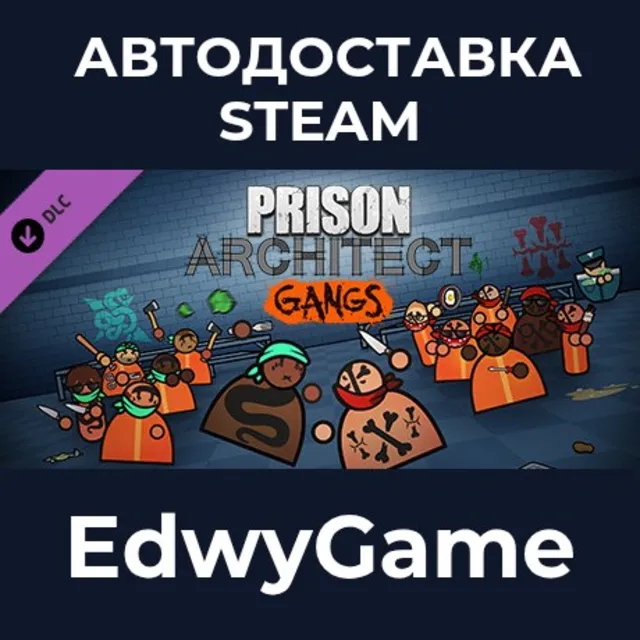 Prison Architect - Gangs · DLC STEAM GIFT · АВТОДОСТАВКА