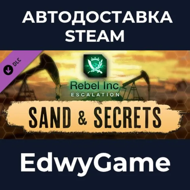 Rebel Inc: Escalation - Sand &amp; Secrets · DLC STEAM GIFT · АВТОДОСТАВКА