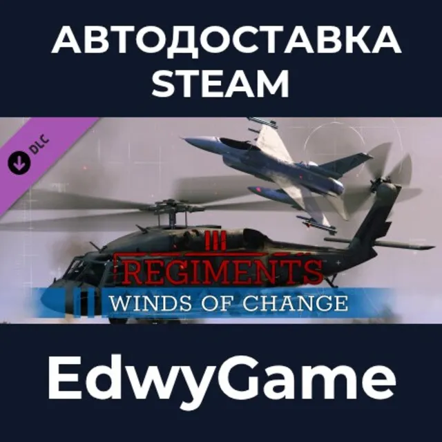 Regiments - Winds of Change · DLC STEAM GIFT · АВТОДОСТАВКА