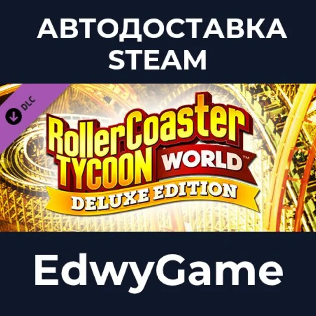 RollerCoaster Tycoon World™: Deluxe Edition · DLC STEAM GIFT · АВТОДОСТАВКА