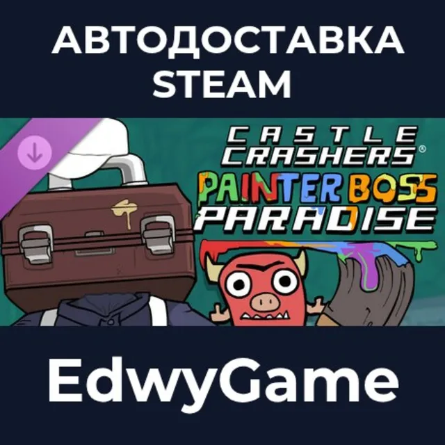 Castle Crashers - Painter Boss Paradise · DLC STEAM GIFT · АВТОДОСТАВКА