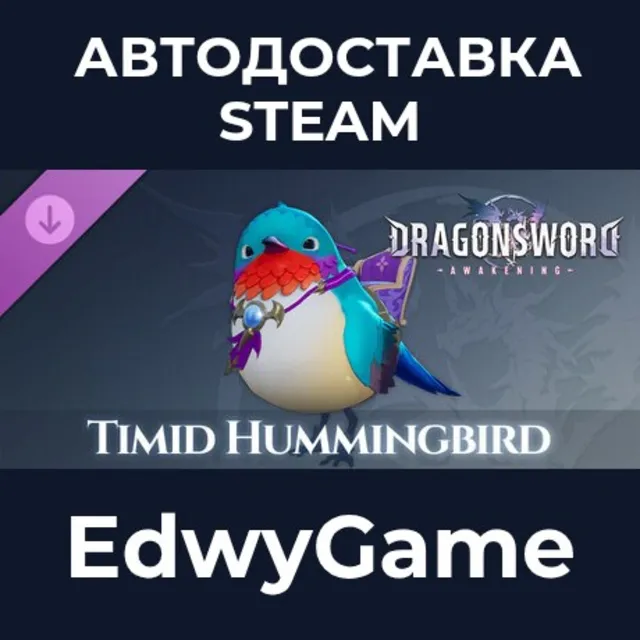 DragonSword : Awakening - Familiar : Timid Hummingbird · DLC STEAM GIFT · АВТОДОСТАВК