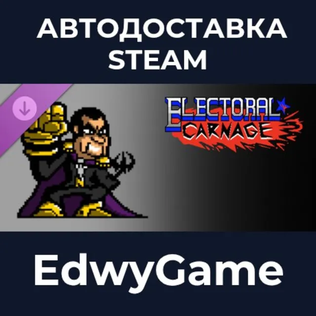Electoral Carnage - Nixon · DLC STEAM GIFT · АВТОДОСТАВКА