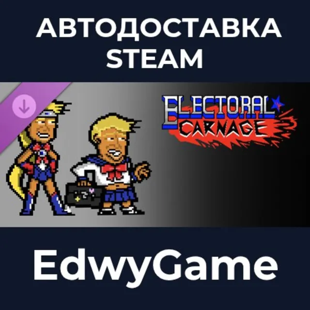 Electoral Carnage - Magical Girl Trump · DLC STEAM GIFT · АВТОДОСТАВКА