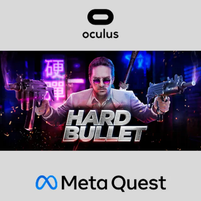 HARD BULLET Oculus Quest