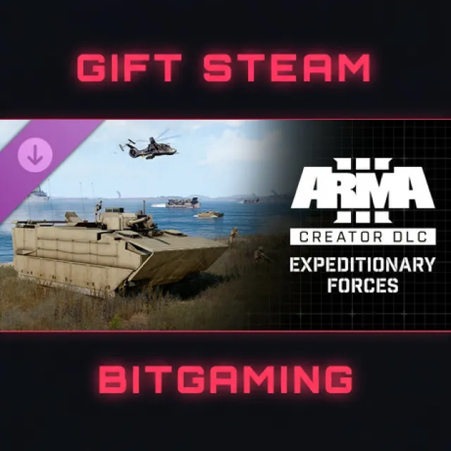 Arma 3 Creator DLC: Expeditionary Forces | DLC | РФ + МИР | АВТО