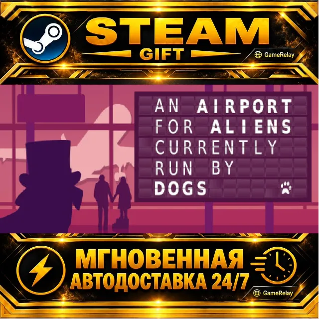 An Airport for Aliens Currently Run by Dogs · STEAM GIFT · АВТОДОСТАВКА