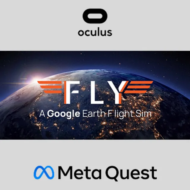 FLY - A Google Earth Flight Sim Oculus Quest