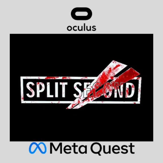 Split Second  Oculus Quest